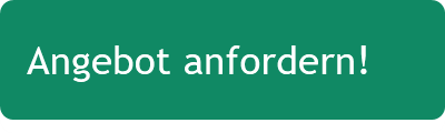Angebot anfordern! 