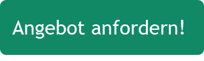 Angebot anfordern! 
