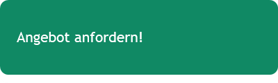 Angebot anfordern! 